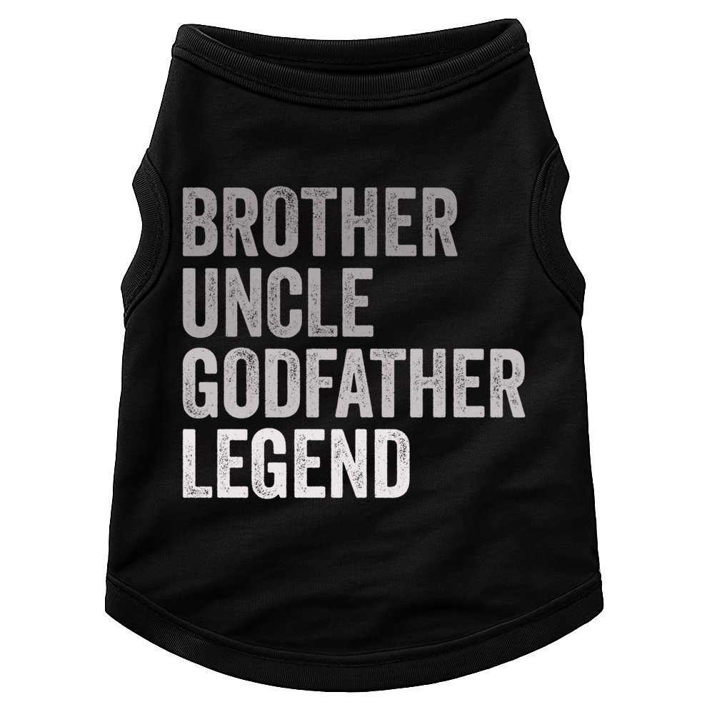 Brother Uncle Godfather Legend Favorite Best Uncle Meaningful Gift Doggie Tank