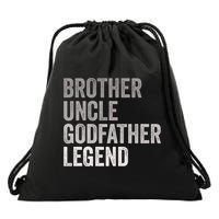 Brother Uncle Godfather Legend Favorite Best Uncle Meaningful Gift Drawstring Bag