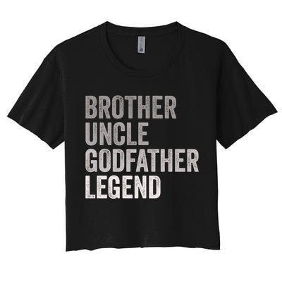 Brother Uncle Godfather Legend Favorite Best Uncle Meaningful Gift Crop Top