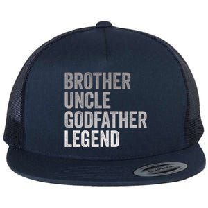 Brother Uncle Godfather Legend Favorite Best Uncle Meaningful Gift Flat Bill Trucker Hat