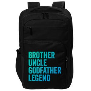 Brother Uncle Godfather Legend Favorite Best Uncle Meaningful Gift Impact Tech Backpack