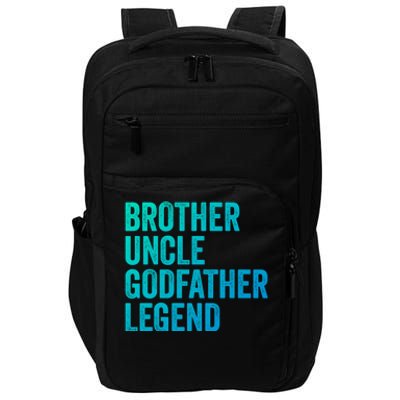 Brother Uncle Godfather Legend Favorite Best Uncle Meaningful Gift Impact Tech Backpack