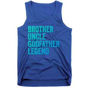 Brother Uncle Godfather Legend Favorite Best Uncle Meaningful Gift Tank Top