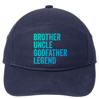 Brother Uncle Godfather Legend Favorite Best Uncle Meaningful Gift 7-Panel Snapback Hat