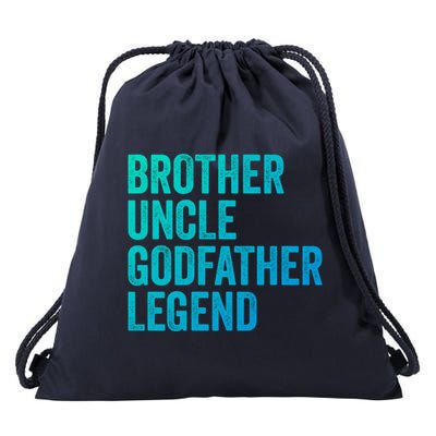 Brother Uncle Godfather Legend Favorite Best Uncle Meaningful Gift Drawstring Bag