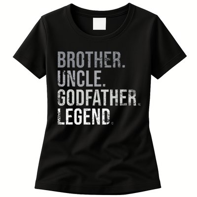 Brother Uncle Godfather Legend Best Funny Uncle Womens T-Shirt