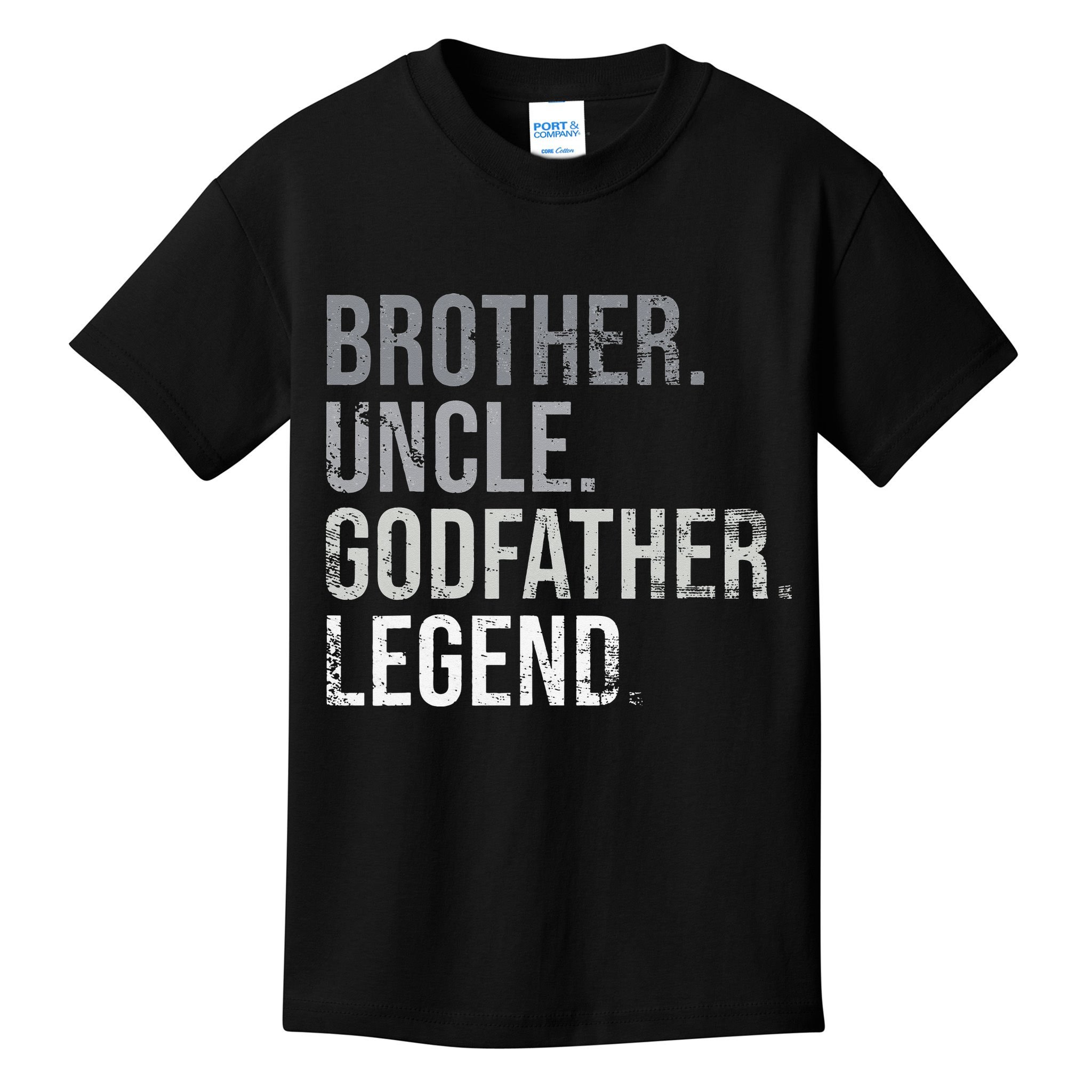 Brother Uncle Godfather Legend Best Funny Uncle Kids T-Shirt