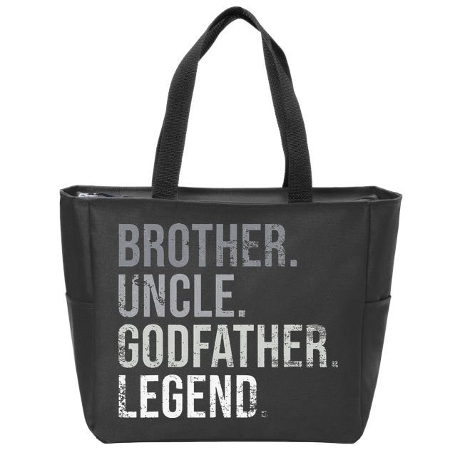 Brother Uncle Godfather Legend Best Funny Uncle Zip Tote Bag