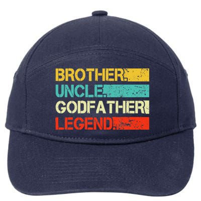 Brother Uncle Godfather Legend Best Funny Uncle Gift 7-Panel Snapback Hat