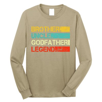 Brother Uncle Godfather Legend Best Funny Uncle Gift Long Sleeve Shirt