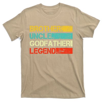 Brother Uncle Godfather Legend Best Funny Uncle Gift T-Shirt