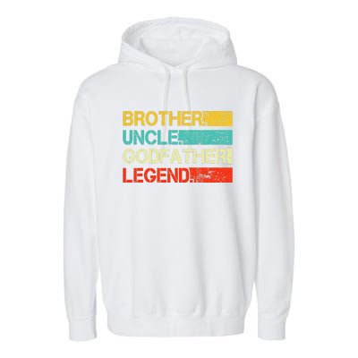 Brother Uncle Godfather Legend Best Funny Uncle Gift Garment-Dyed Fleece Hoodie