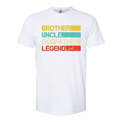 Brother Uncle Godfather Legend Best Funny Uncle Gift Softstyle CVC T-Shirt