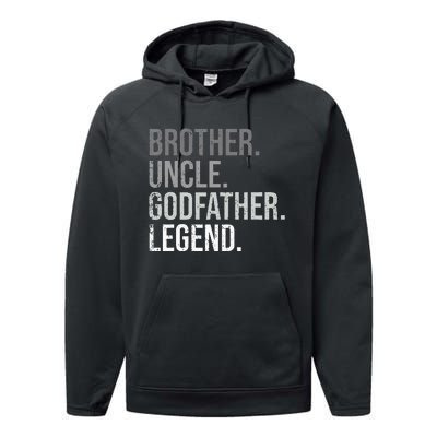 Brother Uncle Godfather Legend Fun Best Funny Uncle Performance Fleece Hoodie