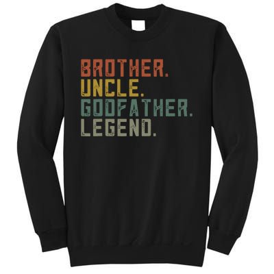 Brother Uncle Godfather Legend Fun Best Funny Uncle Sweatshirt