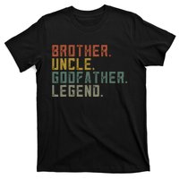 Brother Uncle Godfather Legend Fun Best Funny Uncle T-Shirt