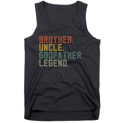 Brother Uncle Godfather Legend Fun Best Funny Uncle Tank Top