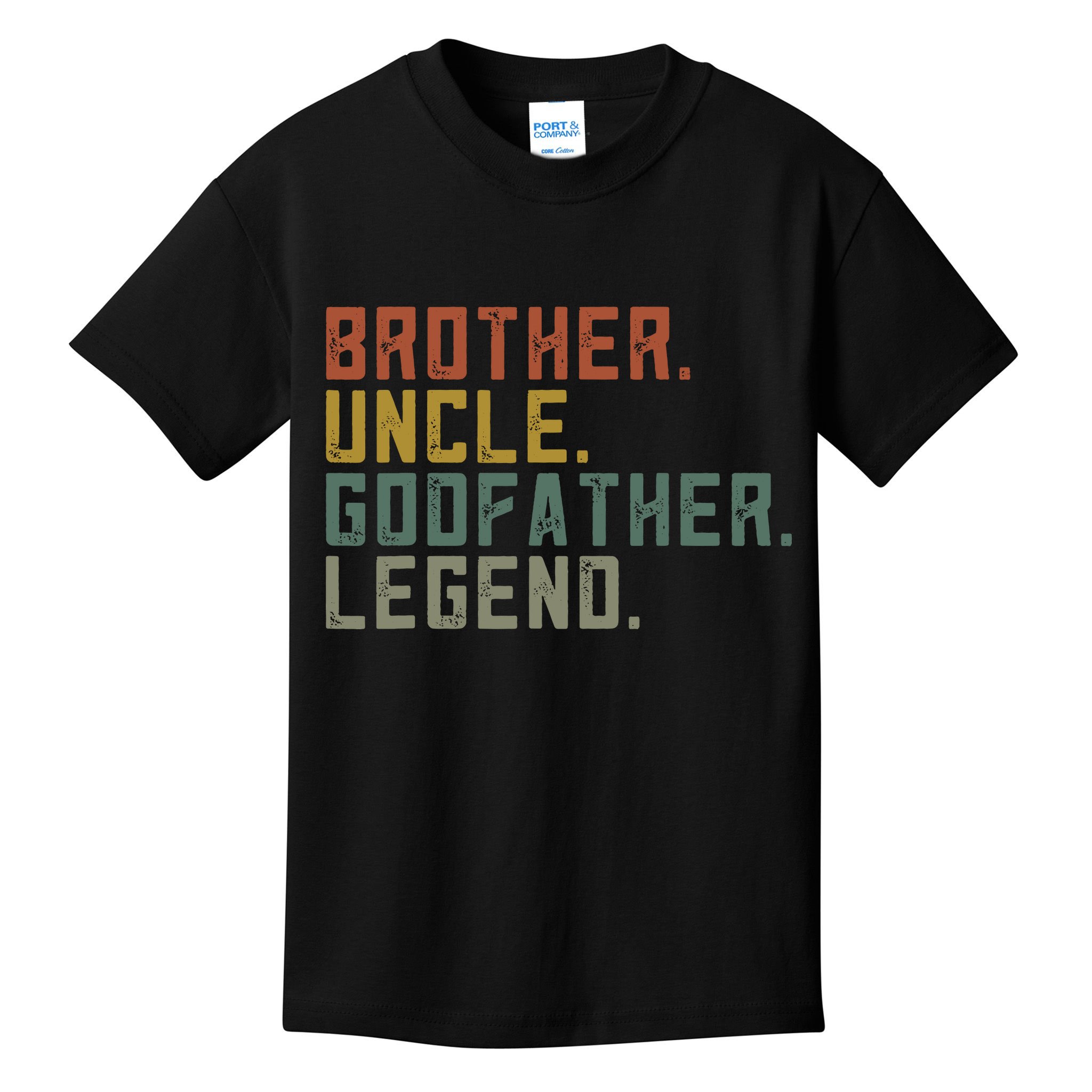 Brother Uncle Godfather Legend Fun Best Funny Uncle Kids T-Shirt