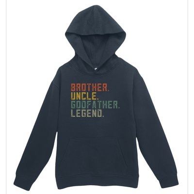 Brother Uncle Godfather Legend Fun Best Funny Uncle Urban Pullover Hoodie