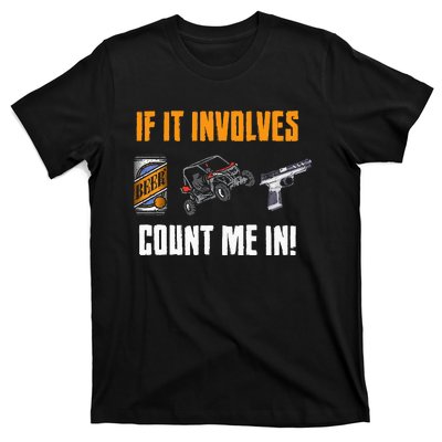 Beer UTV Guns Lover Four Wheeler Quad OffRoading SxS ATV T-Shirt