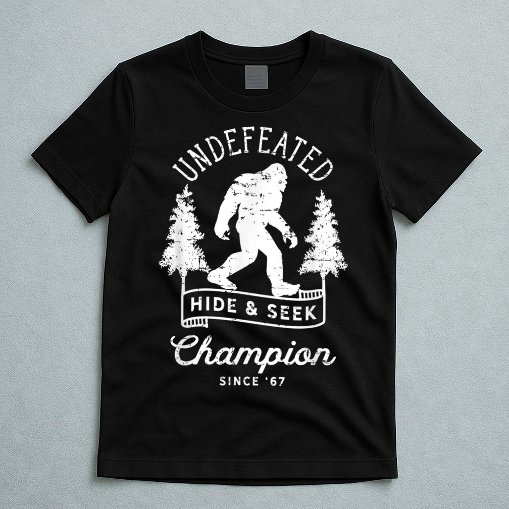 Bigfoot Undefeated Hide And Seek Champion Distressed T-Shirt