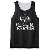 Buckle Up I Want To Try Something Offroad Mesh Reversible Basketball Jersey Tank