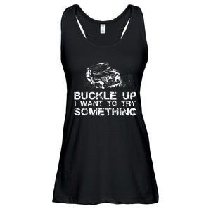 Buckle Up I Want To Try Something Offroad Ladies Essential Flowy Tank