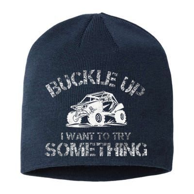 Buckle Up I Want To Try Something Funny Off Road Utv Sustainable Beanie