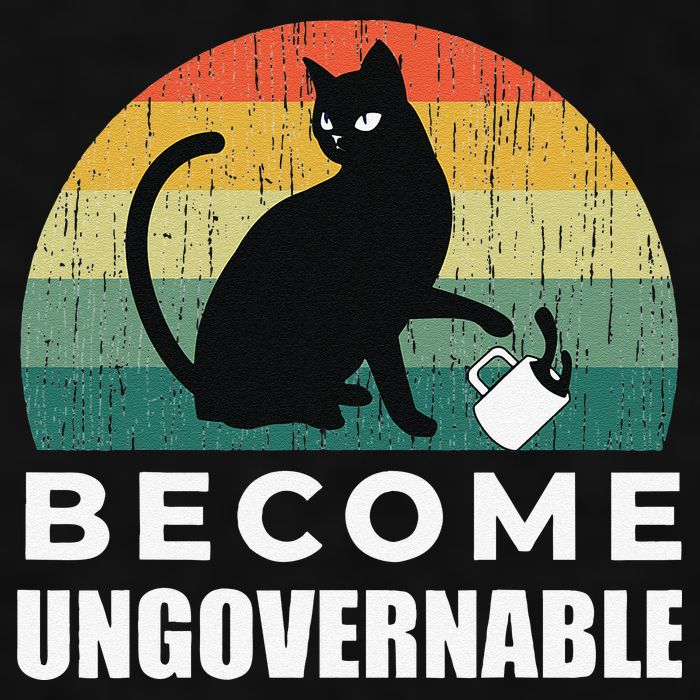 Become Ungovernable I Do What I Want Funny Cat Ladies PosiCharge Tri-Blend Wicking Tank