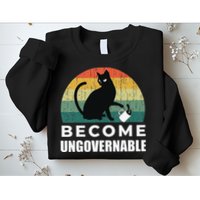 Become Ungovernable I Do What I Want Funny Cat Sweatshirt