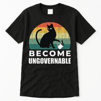 Become Ungovernable I Do What I Want Funny Cat Tall T-Shirt