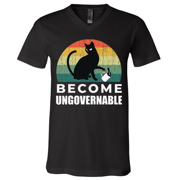 Become Ungovernable I Do What I Want Funny Cat V-Neck T-Shirt