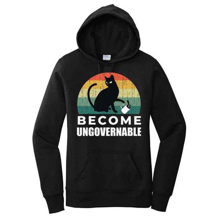 Become Ungovernable I Do What I Want Funny Cat Women's Pullover Hoodie