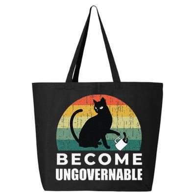 Become Ungovernable I Do What I Want Funny Cat 25L Jumbo Tote