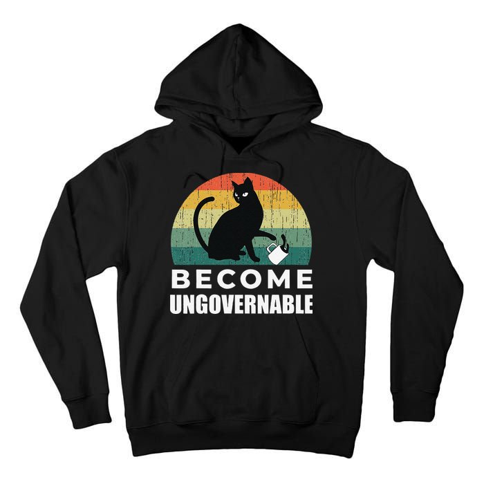 Become Ungovernable I Do What I Want Funny Cat Tall Hoodie