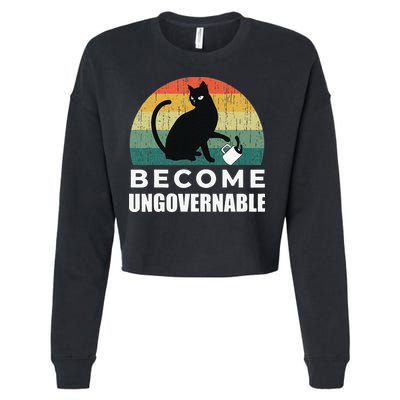 Become Ungovernable I Do What I Want Funny Cat Cropped Pullover Crew