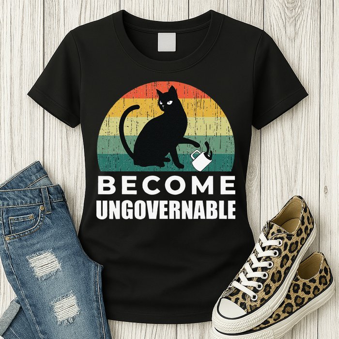 Become Ungovernable I Do What I Want Funny Cat Womens T-Shirt