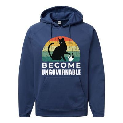 Become Ungovernable I Do What I Want Funny Cat Performance Fleece Hoodie