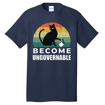 Become Ungovernable I Do What I Want Funny Cat Tall T-Shirt