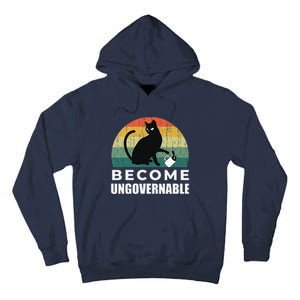 Become Ungovernable I Do What I Want Funny Cat Tall Hoodie