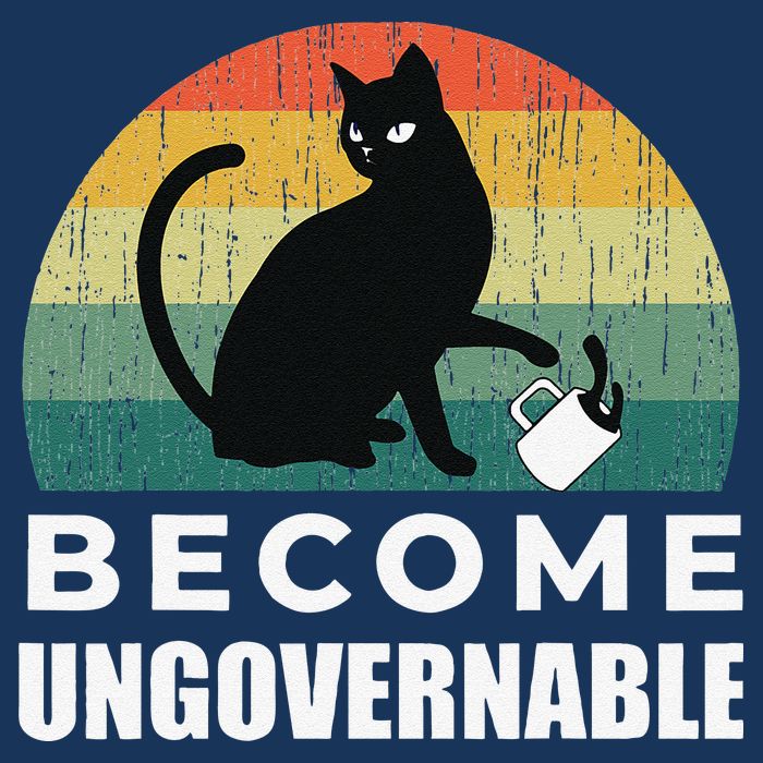 Become Ungovernable I Do What I Want Funny Cat Infant Baby Jersey Bodysuit