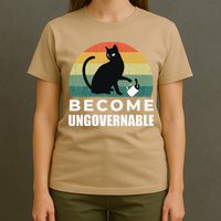 Become Ungovernable I Do What I Want Funny Cat T-Shirt