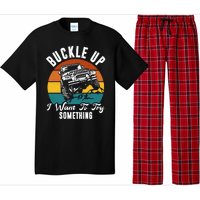 Buckle Up I Want To Try Somthing Offroad Truck Pajama Set