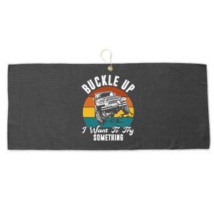 Buckle Up I Want To Try Somthing Offroad Truck Large Microfiber Waffle Golf Towel