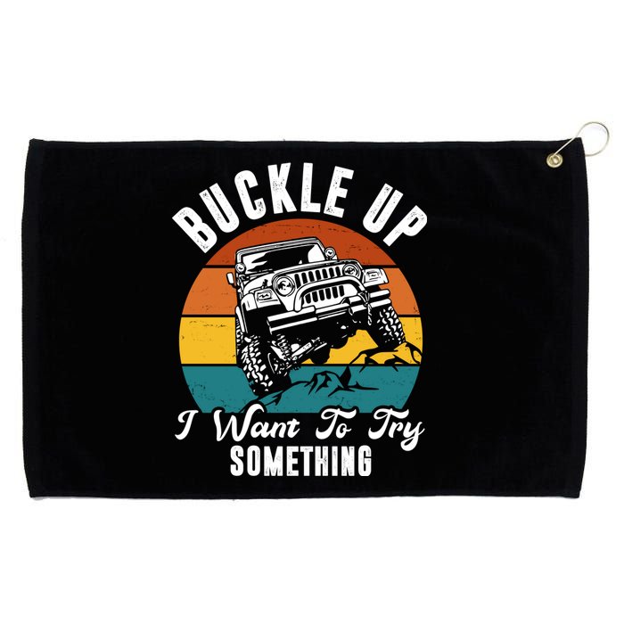 Buckle Up I Want To Try Somthing Offroad Truck Grommeted Golf Towel