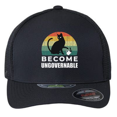 Become Ungovernable I Do What I Want Funny Cat Flexfit Unipanel Trucker Cap