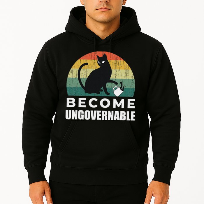 Become Ungovernable I Do What I Want Funny Cat Hoodie