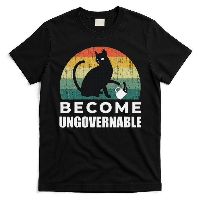 Become Ungovernable I Do What I Want Funny Cat T-Shirt