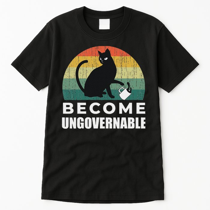 Become Ungovernable I Do What I Want Funny Cat Tall T-Shirt