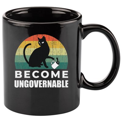 Become Ungovernable I Do What I Want Funny Cat 11oz C Handle Ceramic Mug
